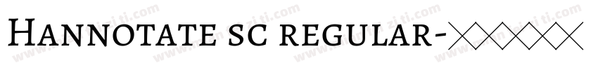Hannotate sc regular字体转换